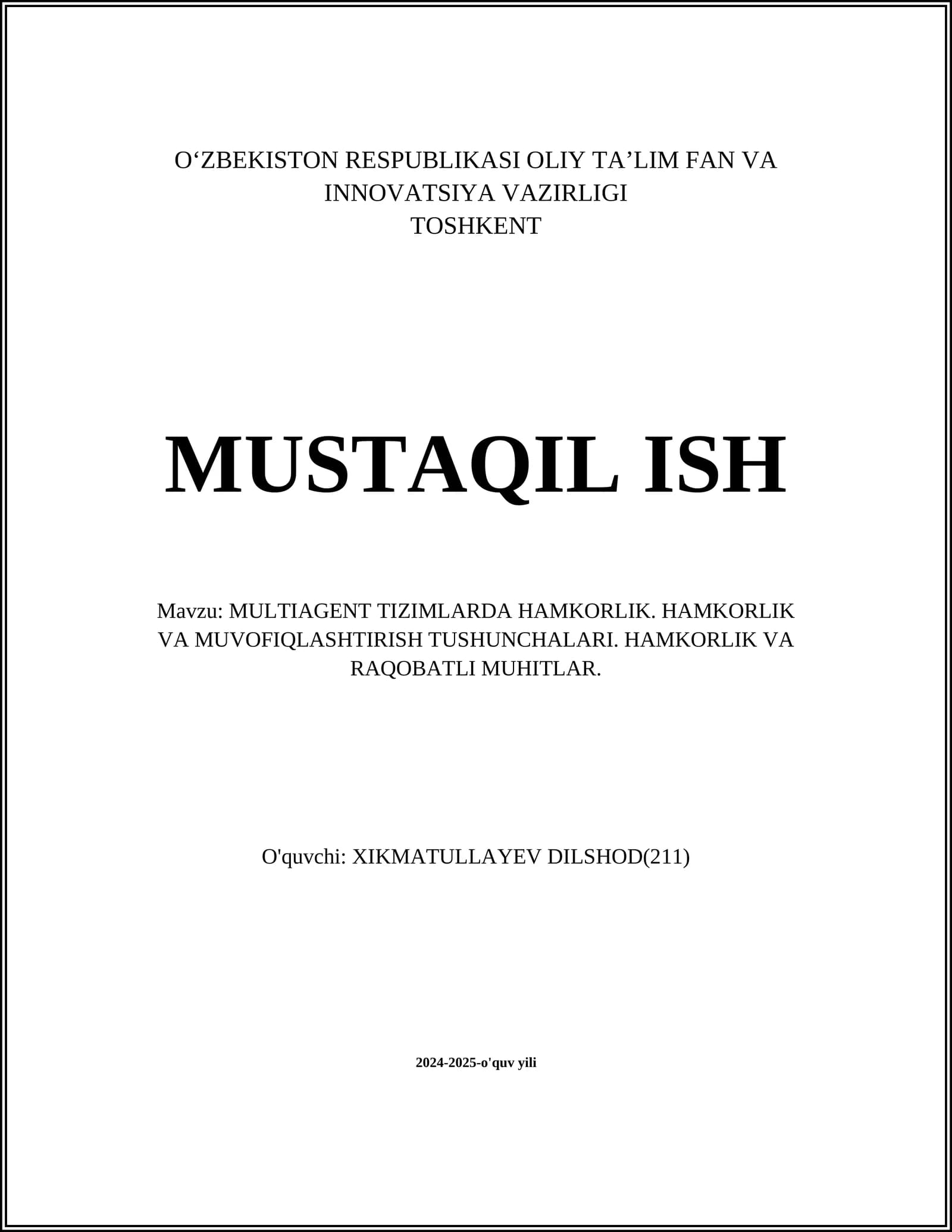 MULTIAGENT TIZIMLARDA HAMKORLIK. HAMKORLIK VA MUVOFIQLASHTIRISH TUSHUNCHALARI. HAMKORLIK VA RAQOBATLI MUHITLAR