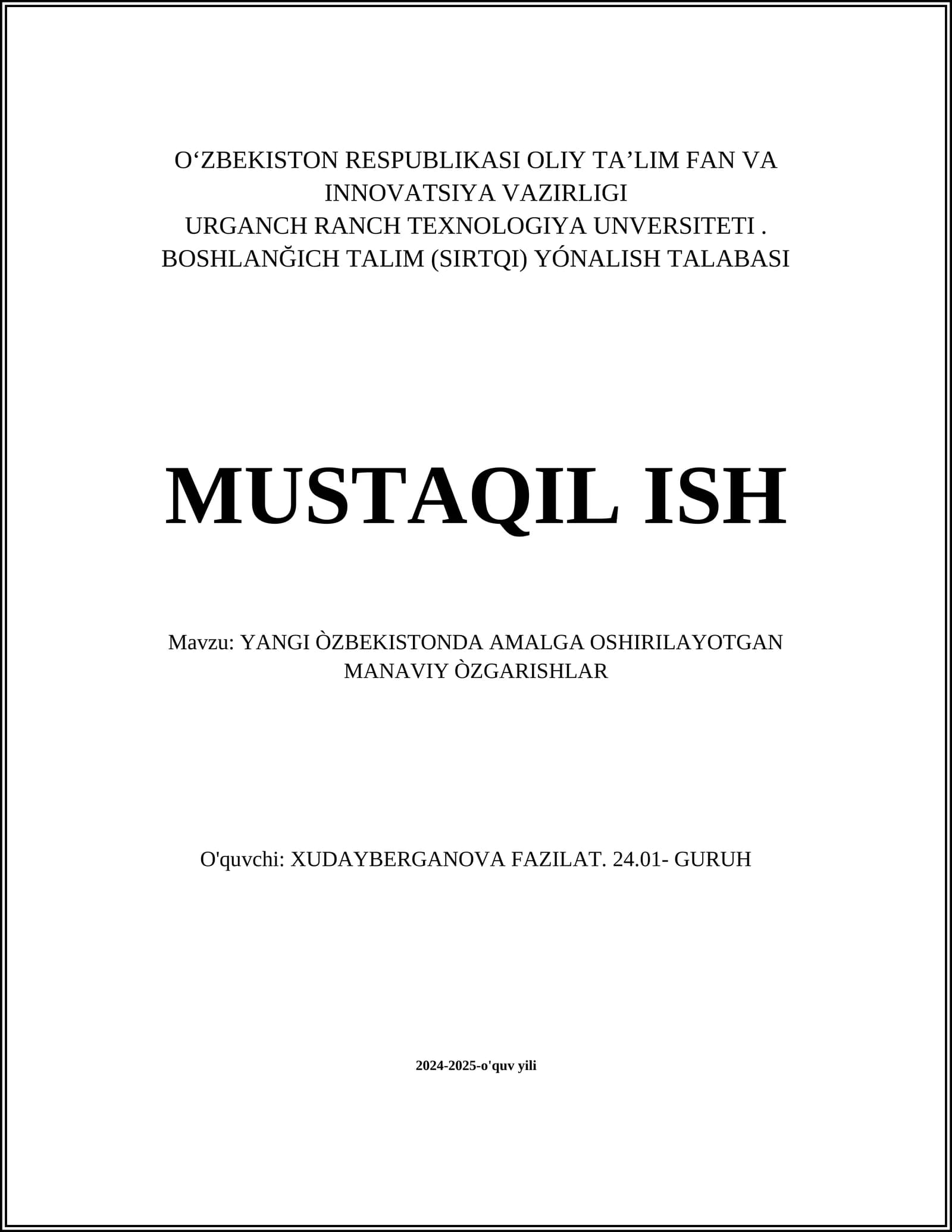 YANGI ÒZBEKISTONDA AMALGA OSHIRILAYOTGAN MANAVIY ÒZGARISHLAR