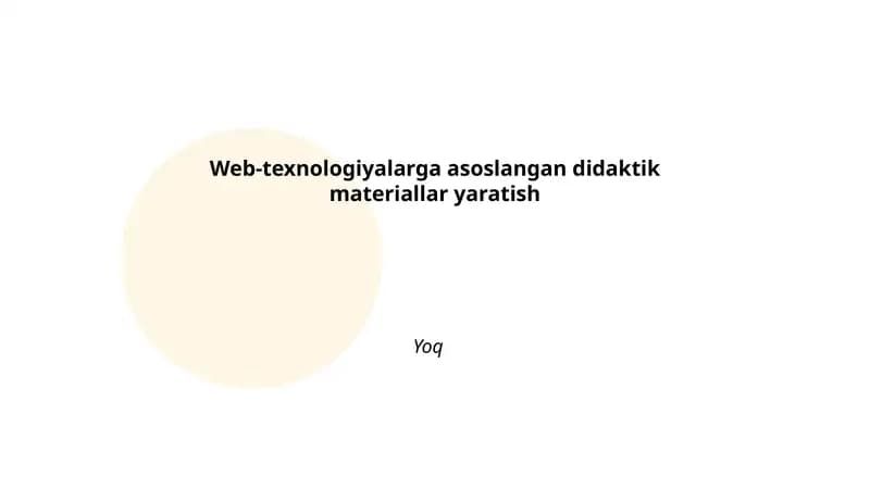 Veb-texnologiyalarga asoslangan didaktik materiallar yaratish