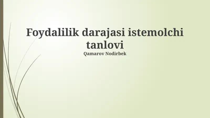 Iste'molchi tanlovi va foydalilik asoslari