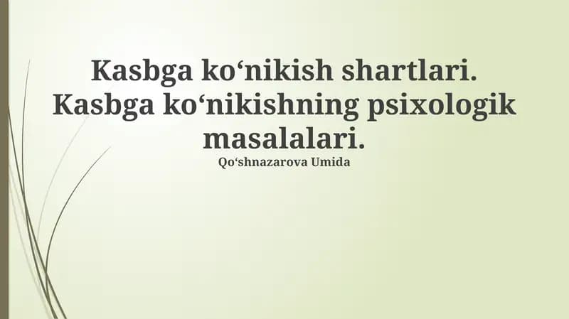 Kasbga koʻnikishning psixologik masalalari