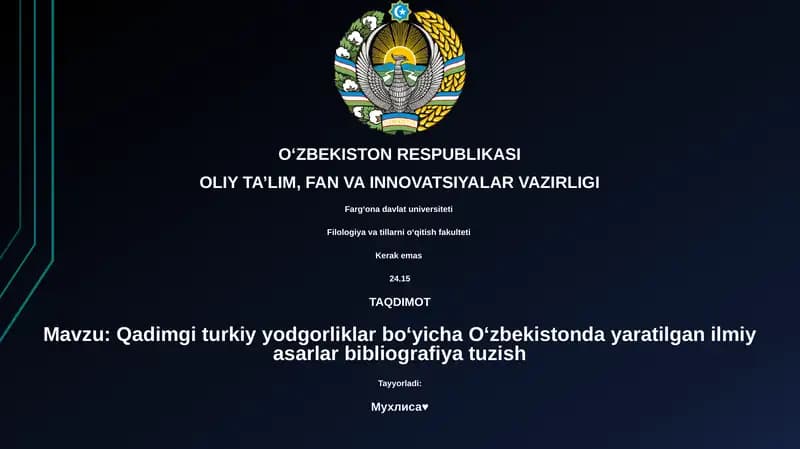 Qadimgi turkiy yodgorliklar boʻyicha Oʻzbekistonda yaratilgan ilmiy asarlar bibliografiya tuzish