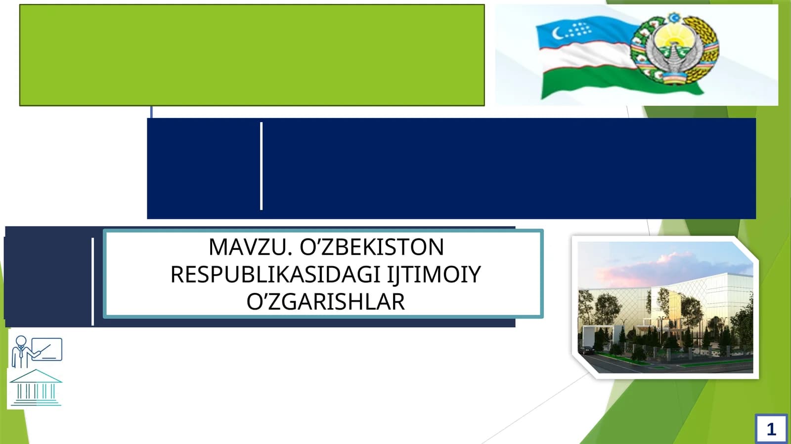 О’ZBЕKISTОN RЕSРUBLIKАSIDАGI IJTIMОIY О’ZGАRISHLАR