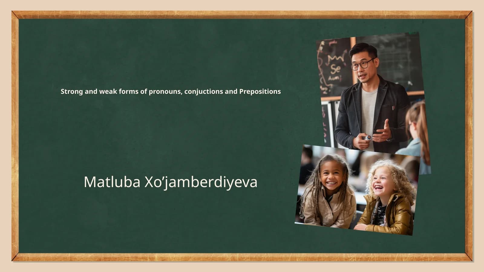 Strong and Weak Forms of Pronouns, Conjunctions and Prepositions
