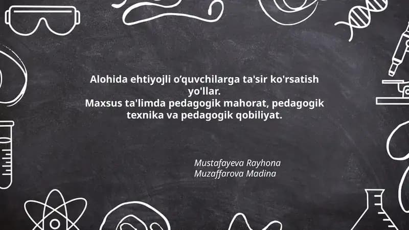Alohida ehtiyojli o’quvchilarga ta'sir ko'rsatish yo'llar