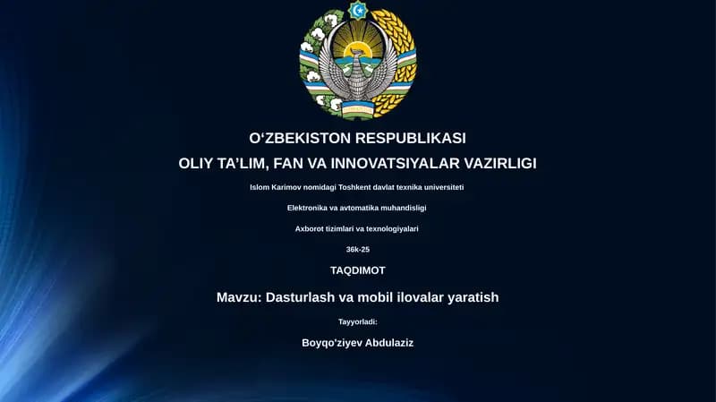 Dasturlash va mobil ilovalar yaratish