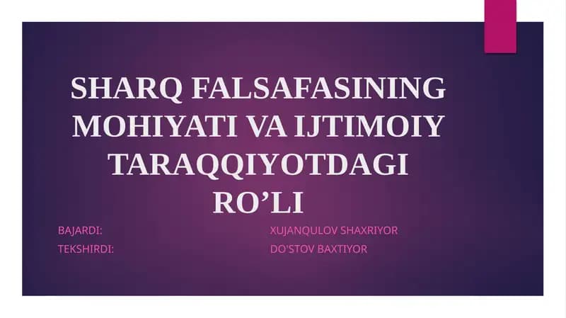 SHARQ FALSAFASINING MOHIYATI VA IJTIMOIY TARAQQIYOTDAGI RO’LI