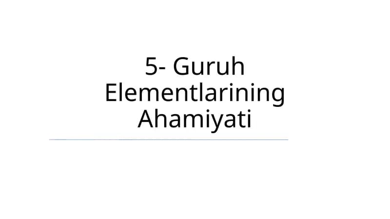 Guruh Elementlarining Ahamiyati