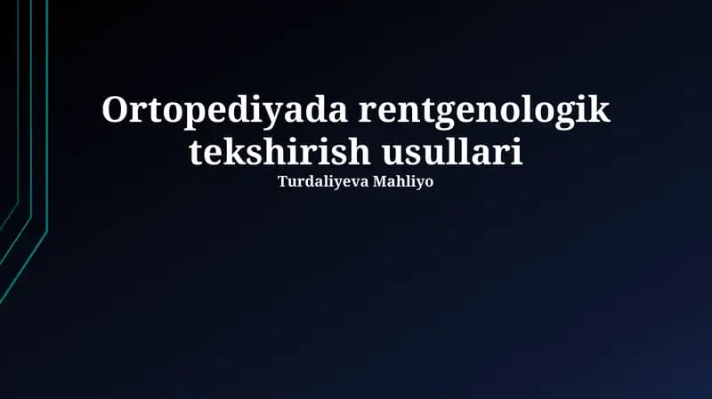 Ortopediyada rentgenologik tekshirish usullari