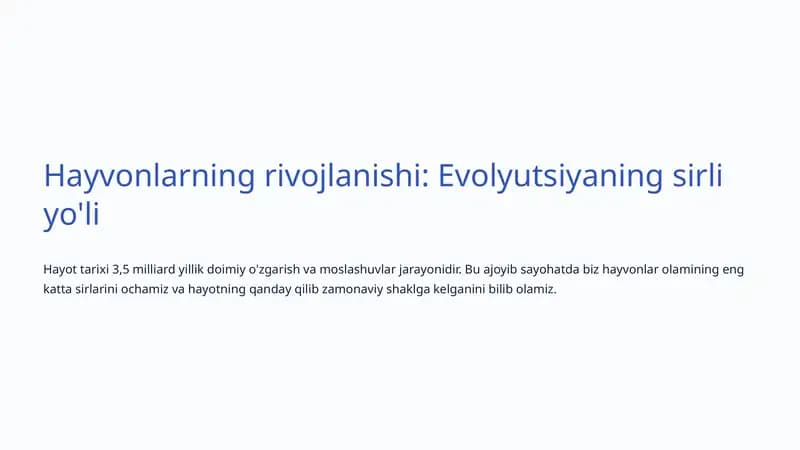Hayvonlarning rivojlanishi: Evolyutsiyaning sirli yo'li