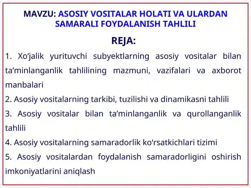 Asosiy Vositalar Holati va Ulardan Samarali Foydalanish Tahlili