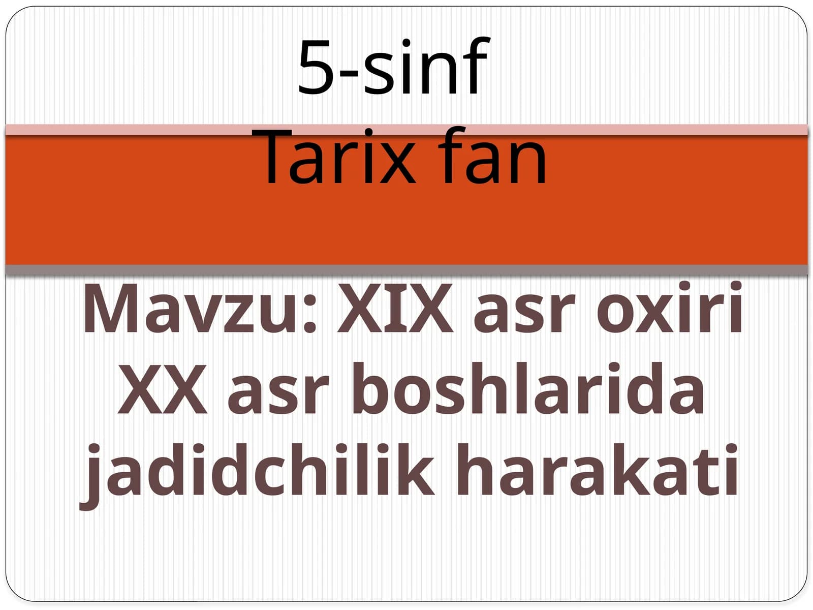 XIX asr oxiri XX asr boshlarida jadidchilik haraktati