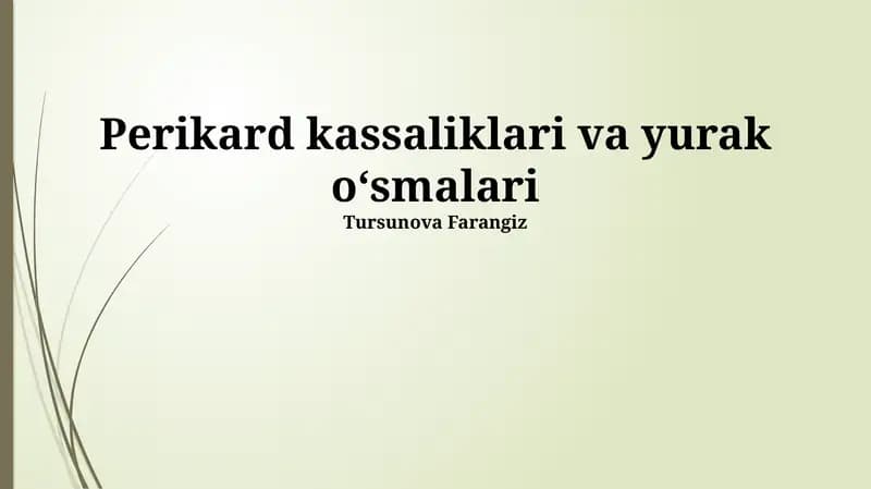 Perikard kassaliklari va yurak oʻsmalari