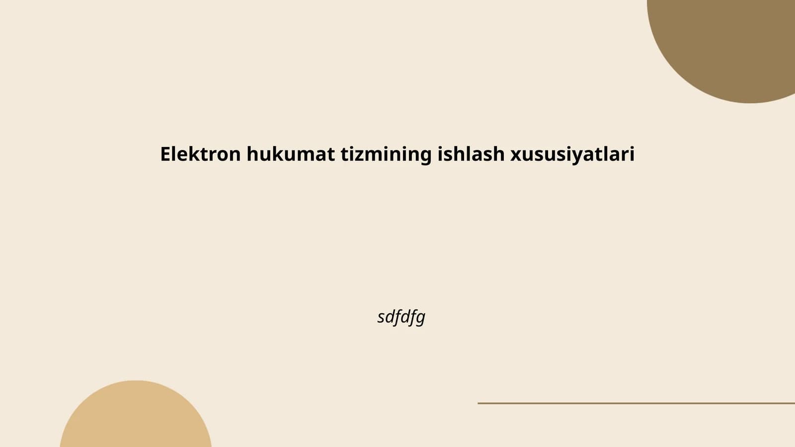 Elektron hukumat tizmining ishlash xususiyatlari