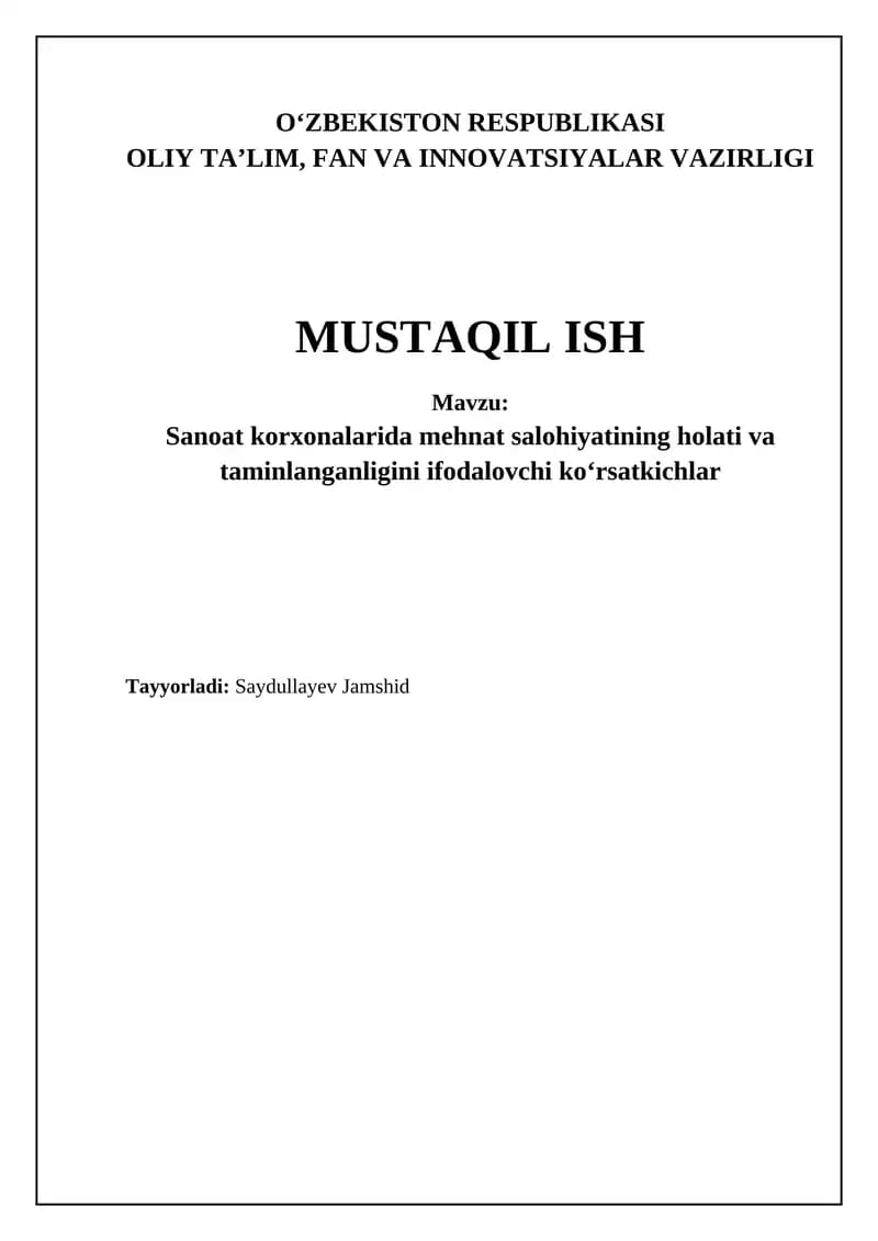 Sanoat korxonalarida mehnat salohiyatining holati va taminlanganligini ifodalovchi koʻrsatkichlar