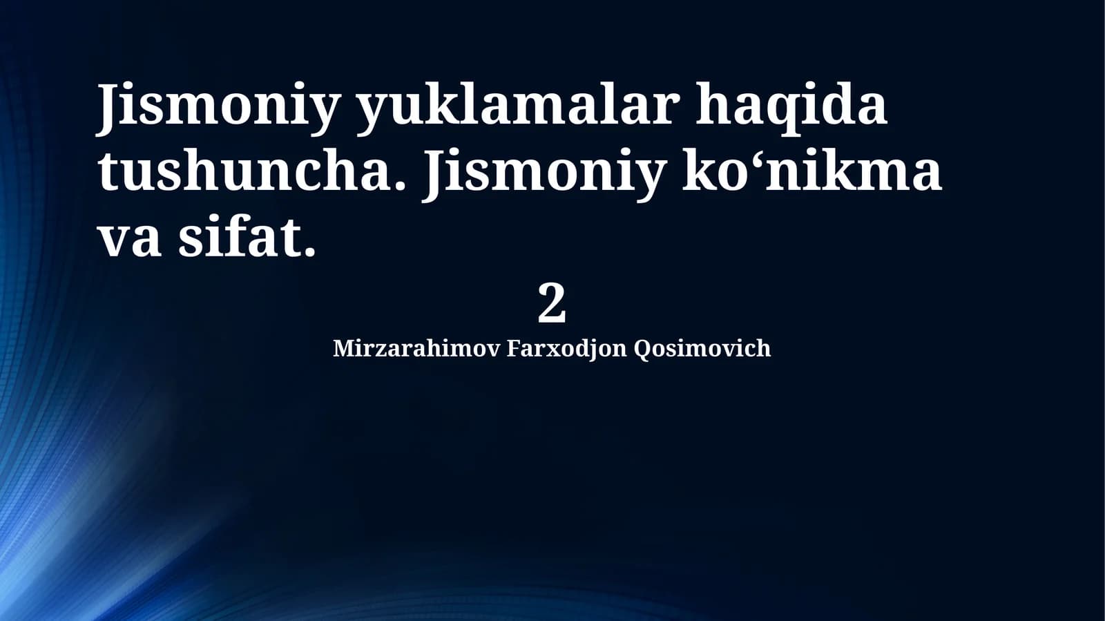 Jismoniy faollik va sifatlar asoslari