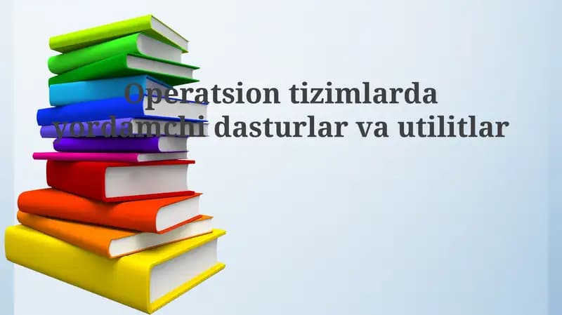 Operatsion tizim yordamchi dasturlari