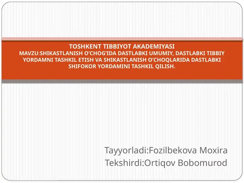 SHIKASTLANISH O’CHOQIDA DASTLABKI UMUMIY TIBBIY YORDAM