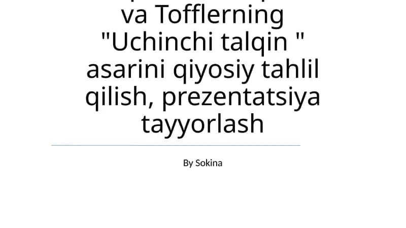 "Madaniyat toʻlqinlari" va "Uchinchi talqin" qiyosiy tahlili