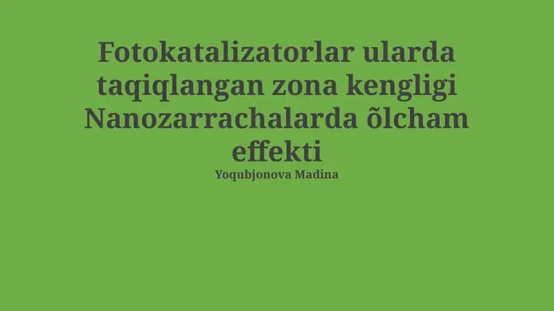 Fotokataliz va Nanopartikullarda Hajm Effektining Asosiy Tushunchalari