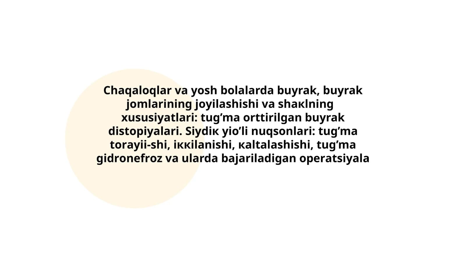 Chаqаlоqlаr vа yоsh bоlаlаrdа buyrаk, buyrаk jоmlаrining jоyilаshishi vа shакlning xususiyatlаri