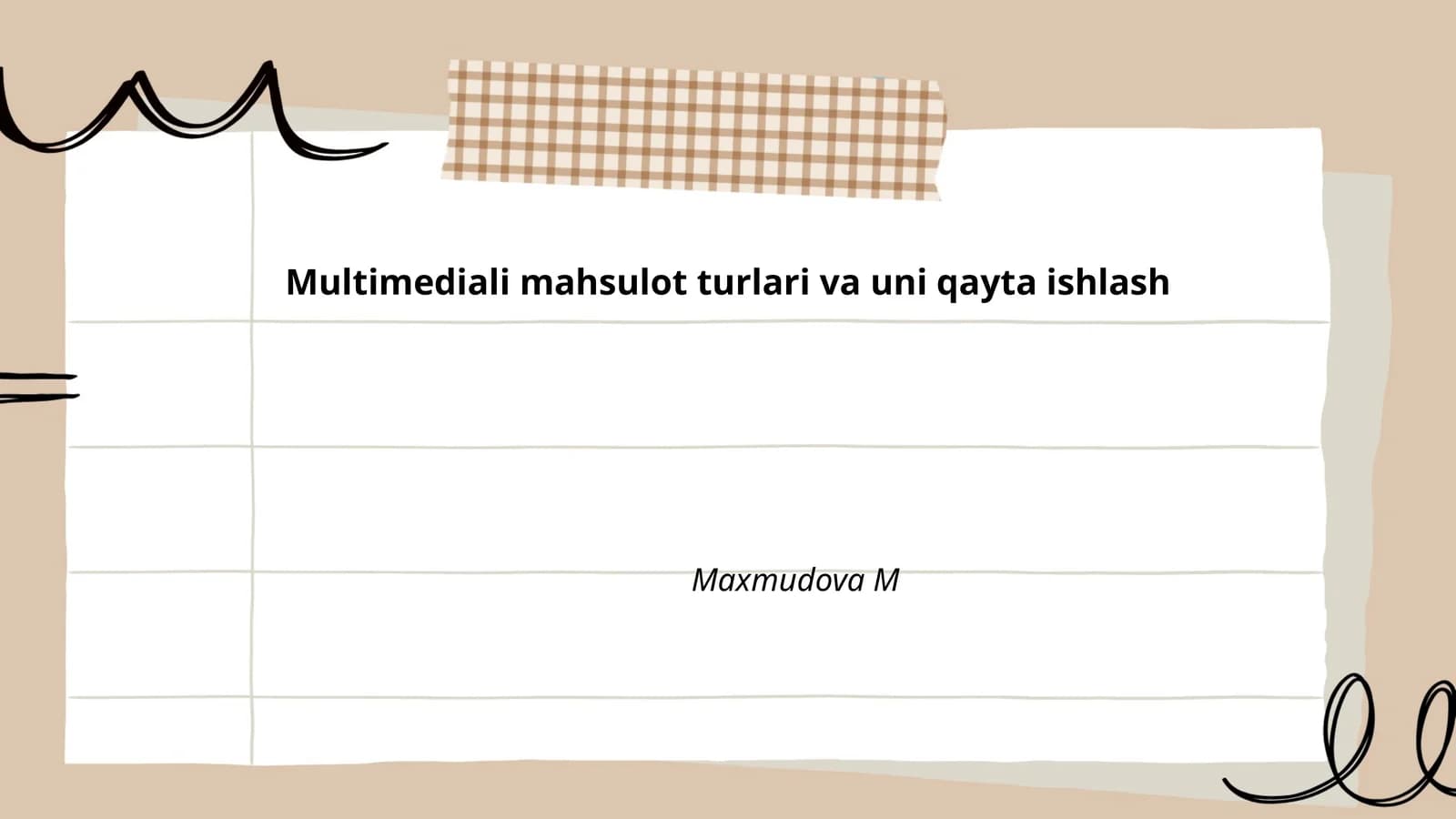 Multimediali mahsulot turlari va uni qayta ishlash
