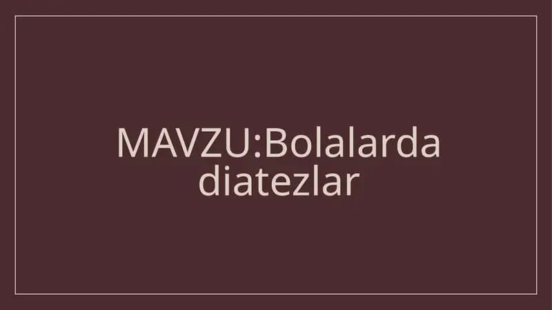 Bolalarda diatezlar