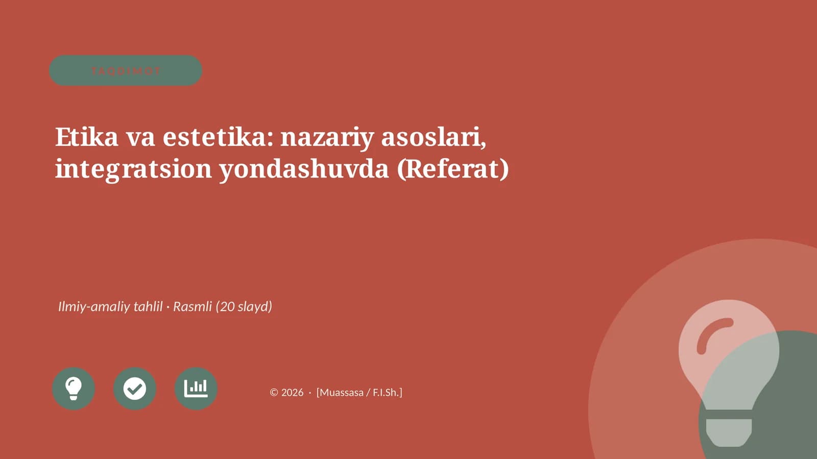 Etika va estetika: nazariy asoslari, integratsion yondashuvda (Referat)