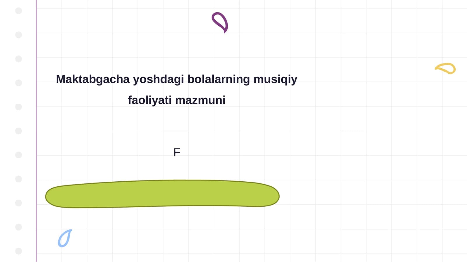 Maktabgacha yoshdagi bolalarning musiqiy faoliyati mazmuni