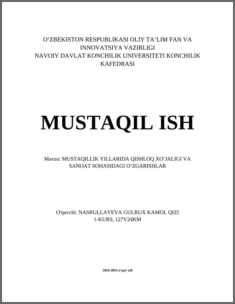 MUSTAQILLIK YILLARIDA QISHLOQ XOʻJALIGI VA SANOAT SOHASIDAGI OʻZGARISHLAR