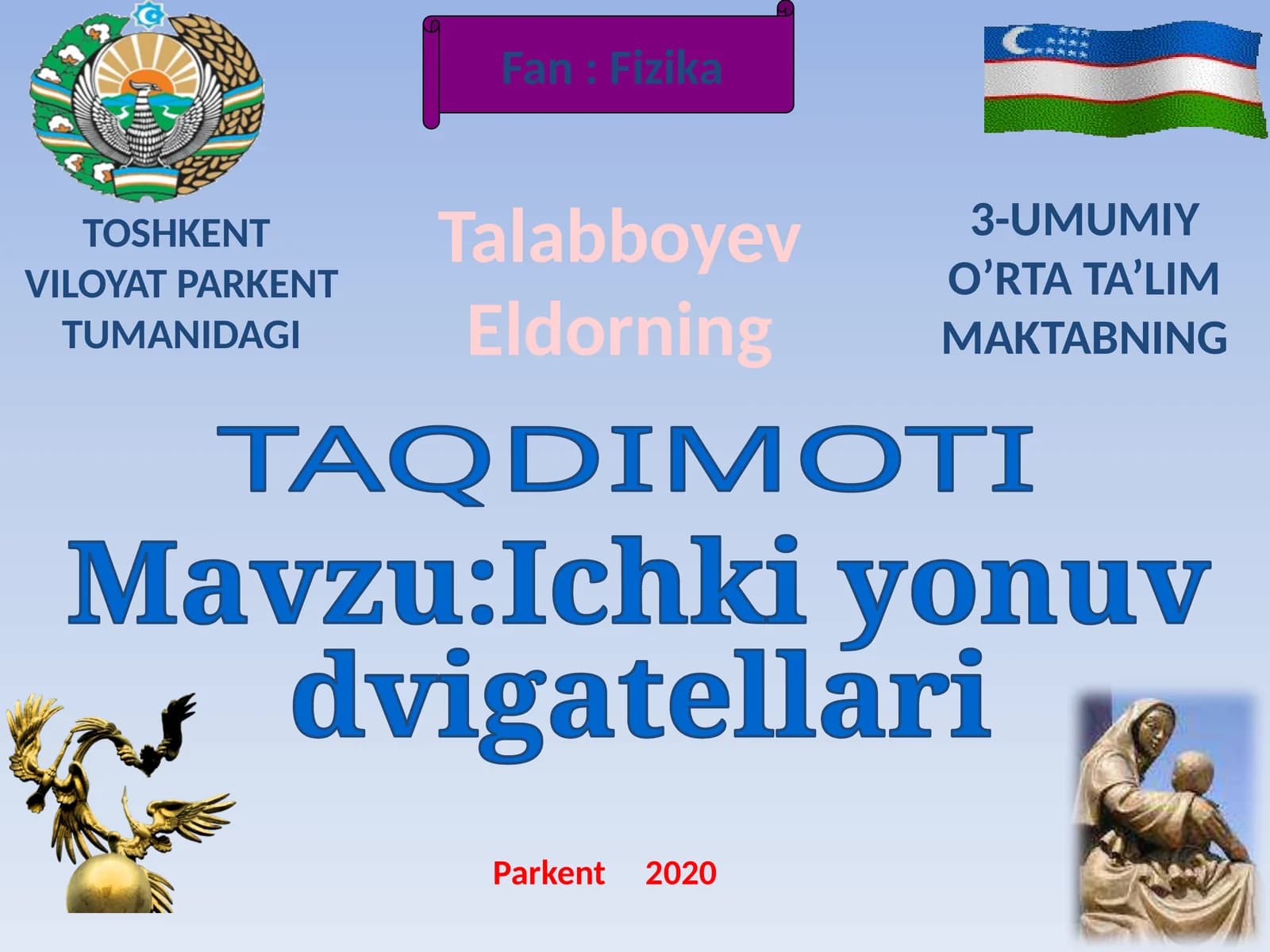 9-sinf Fizika fanidan Ichki yonuv dvigatellari mavzusida ochiq dars ishlanmasi