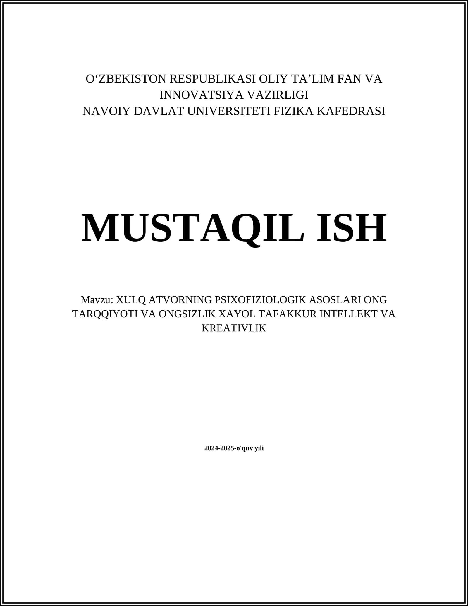 XULQ ATVORNING PSIXOFIZIOLOGIK ASOSLARI ONG TARQQIYOTI VA ONGSIZLIK XAYOL TAFAKKUR INTELLEKT VA KREATIVLIK