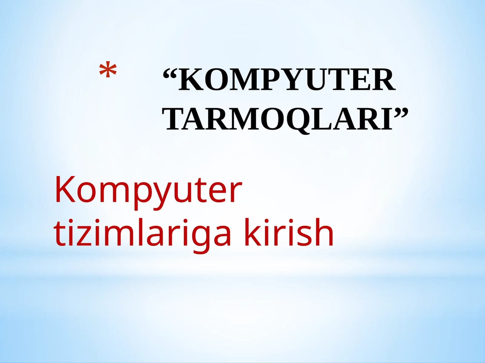 Kompyutertizimlarigakirish