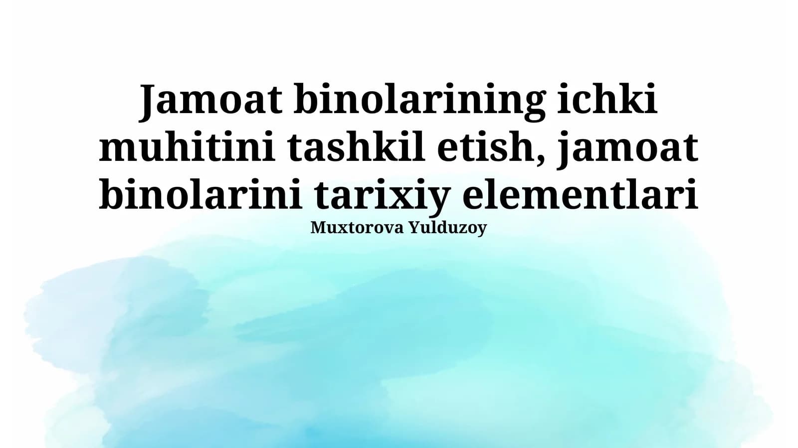 Jamoat binolarining ichki muhitini tashkil etish, jamoat binolarini tarixiy elementlari