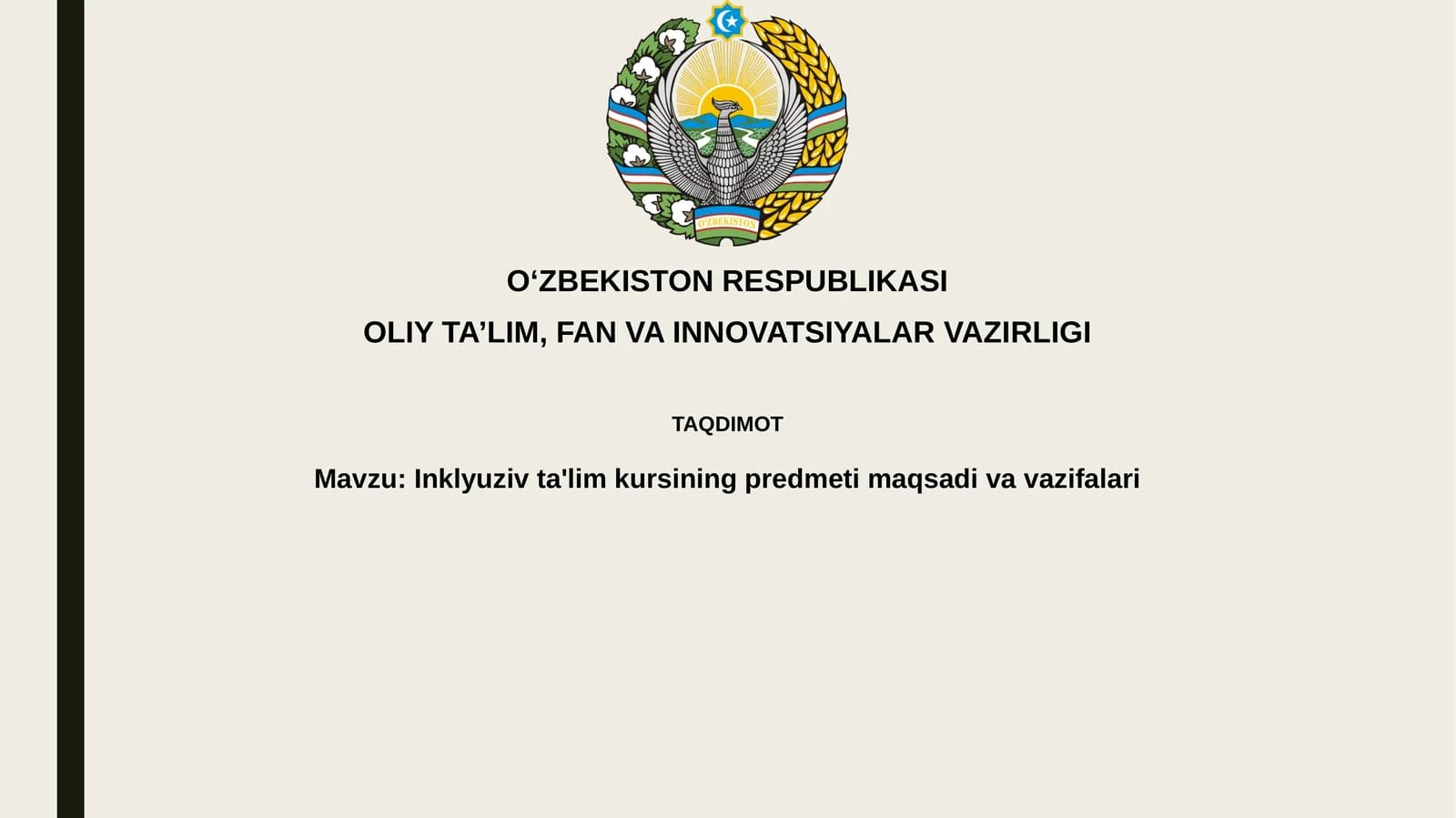 Inklyuziv ta'lim kursining predmeti, maqsadi va vazifalari