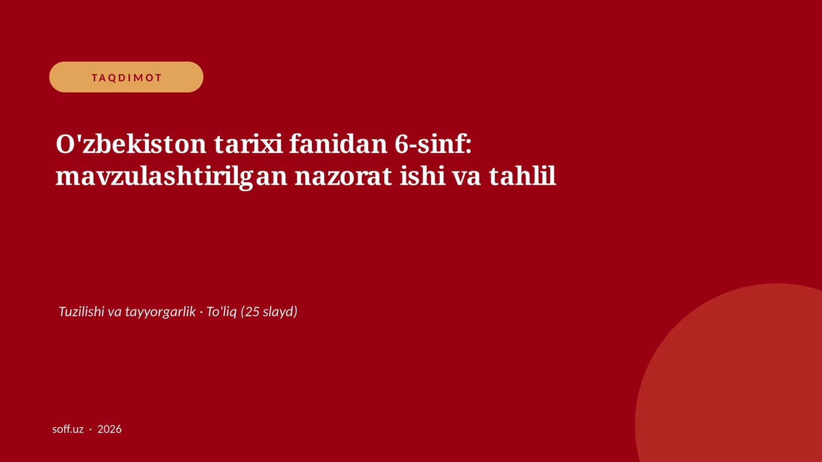 O'zbekiston tarixi fanidan 6-sinf: mavzulashtirilgan nazorat ishi va tahlil
