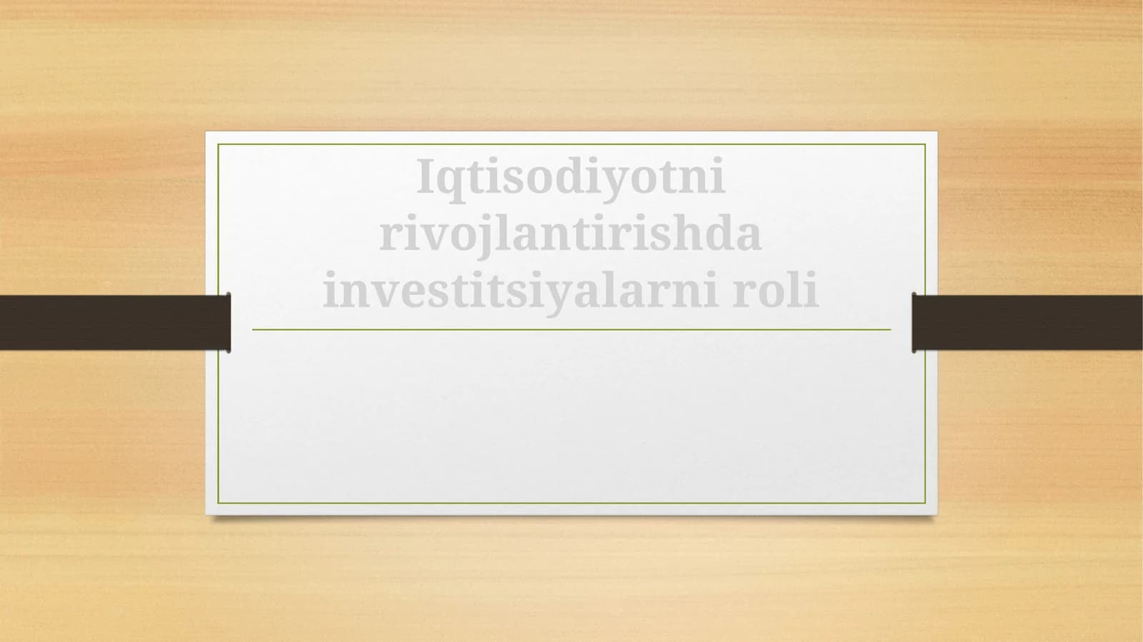 Iqtisodiyotni rivojlantirishda investitsiyalarni roli
