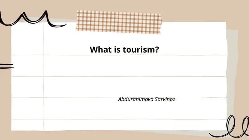 What is tourism?