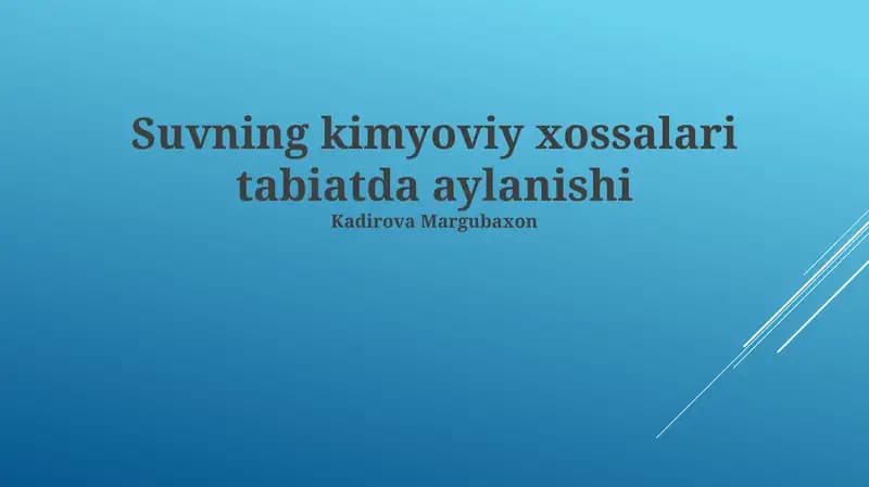 Suvning Kimyoviy Xossalari tabiatda aylanishi
