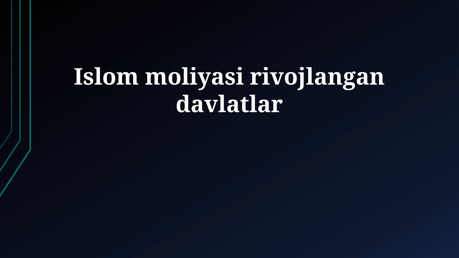 Islom moliyasi rivojlangan davlatlar