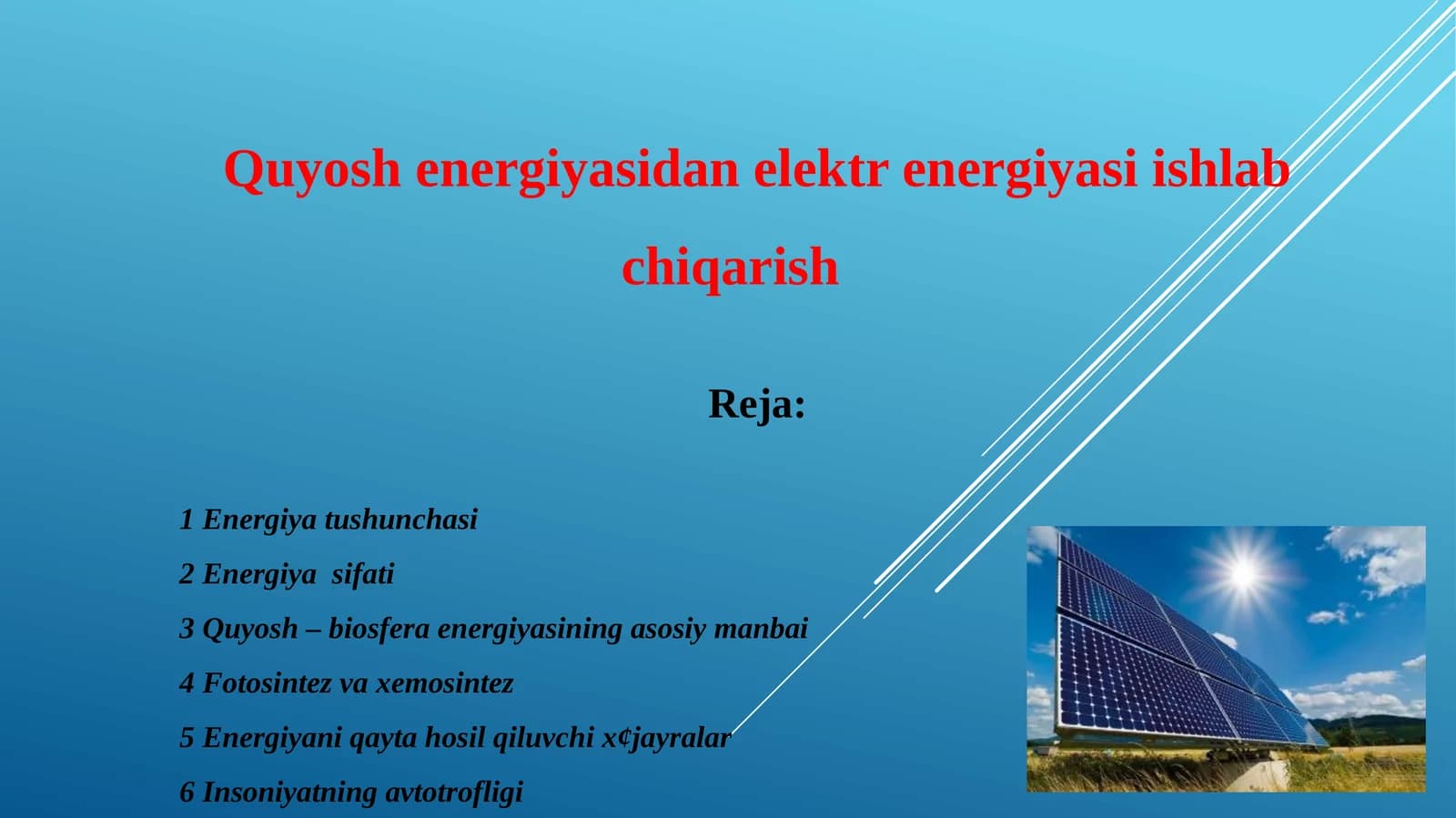 Quyosh energiyasidan elektr energiyasini ishlab chiqarish