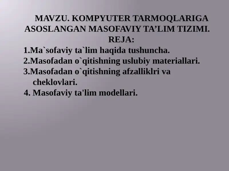 KOMPYUTER TARMOQLARIGA ASOSLANGAN MASOFAVIY TA’LIM TIZIMI