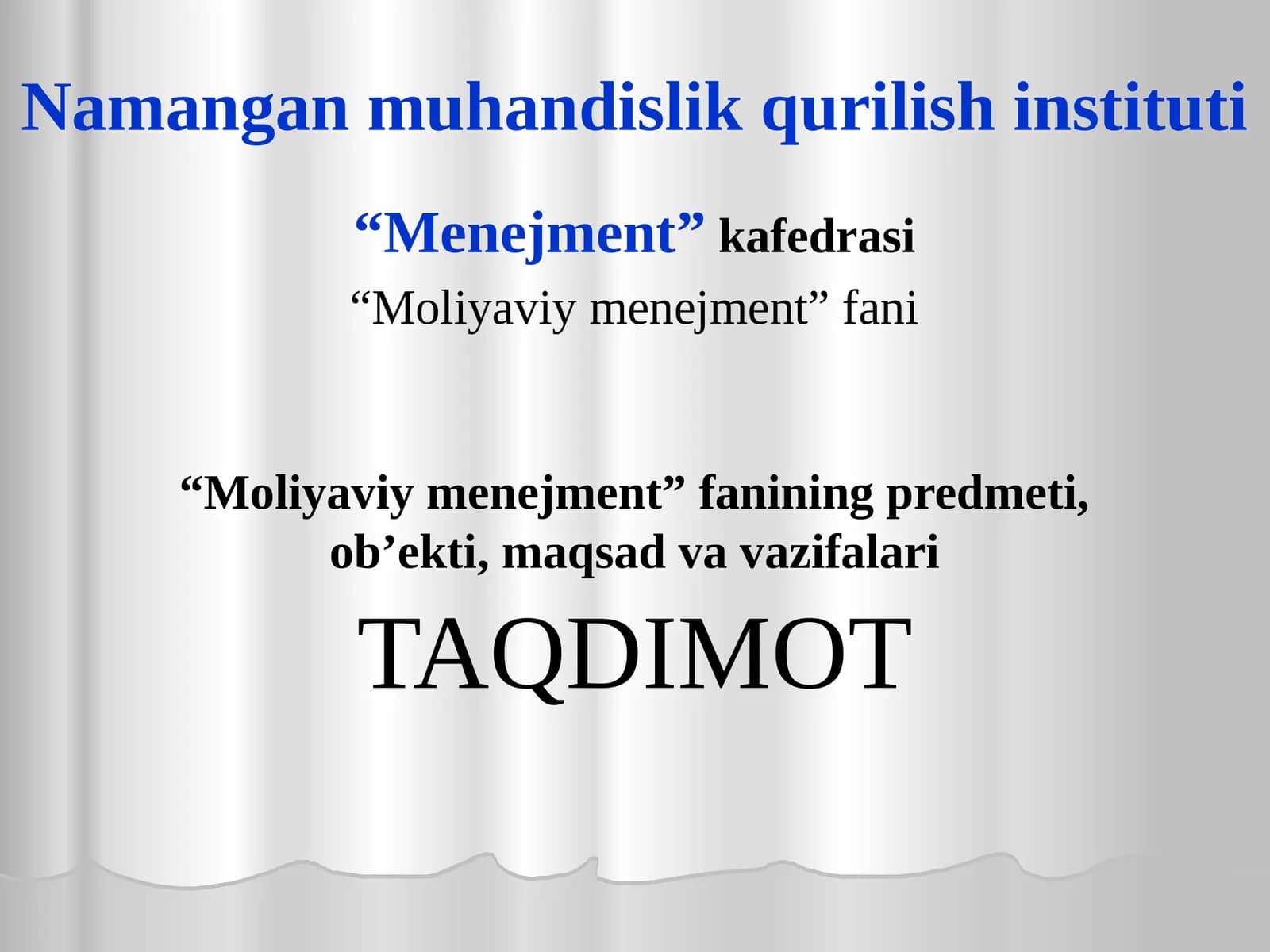 “Moliyaviy menejment” fanining predmeti, ob’ekti, maqsadi va vazifalari