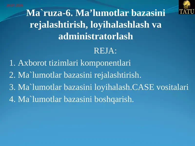Ma'lumotlar bazasini rejalashtirish va loyihalashlash