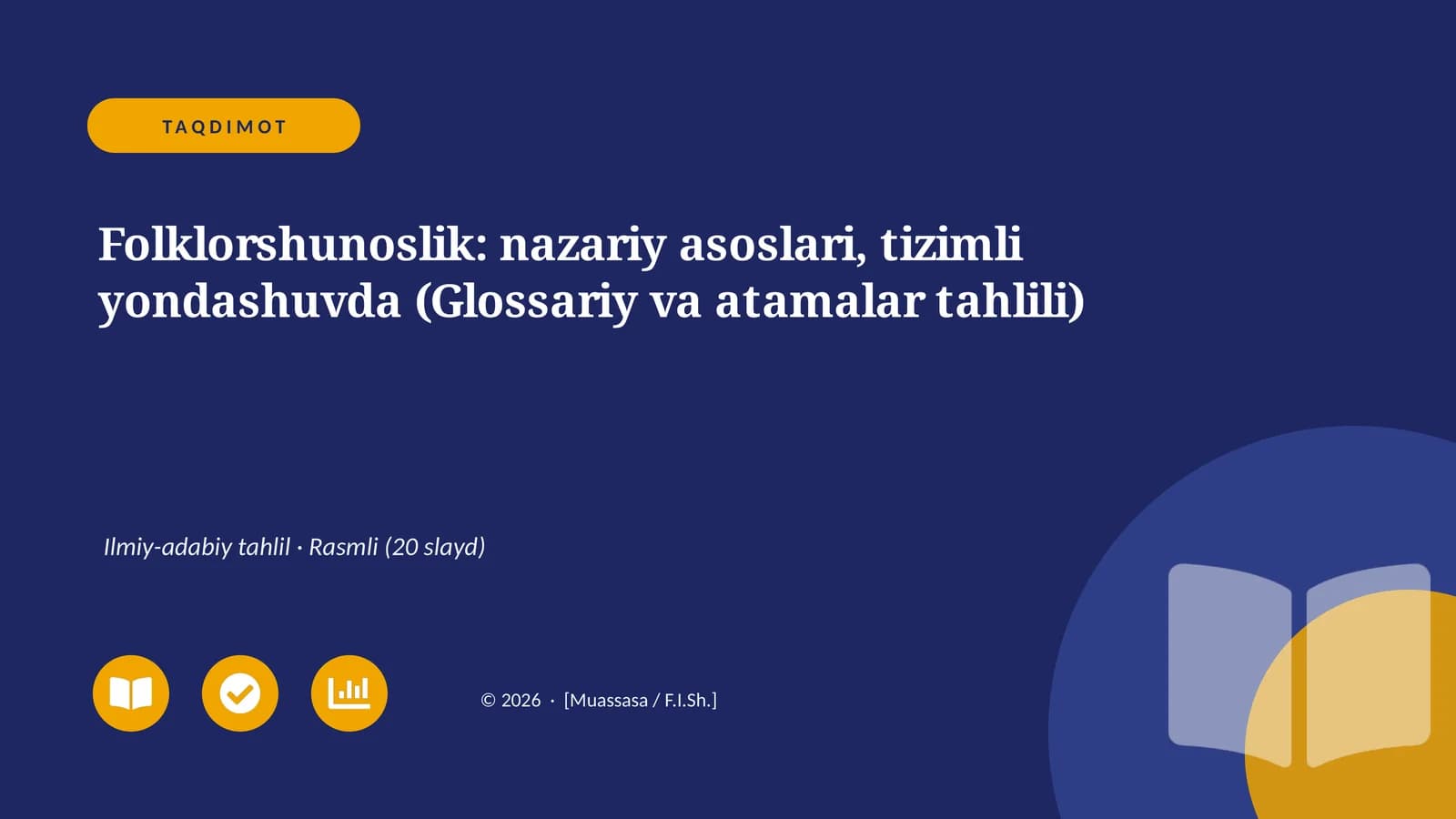 Folklorshunoslik: nazariy asoslari, tizimli yondashuvda (Glossariy va atamalar tahlili)