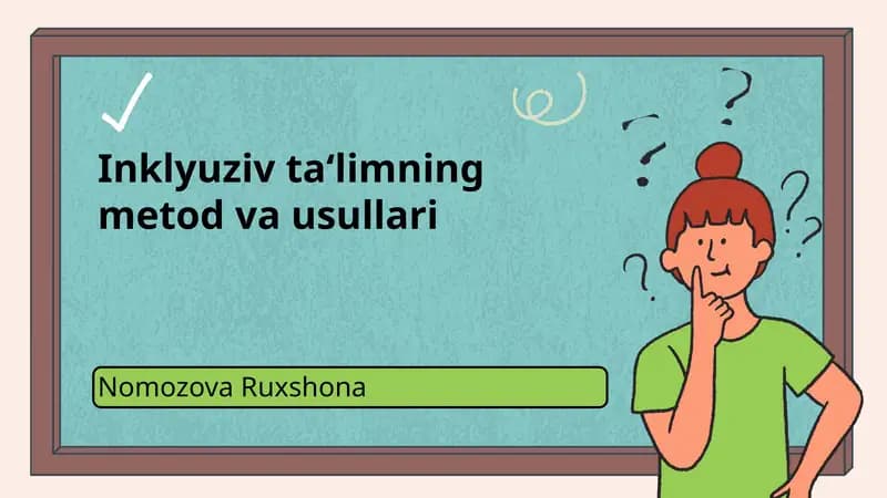 Inklyuziv ta‘limning metod va usullari