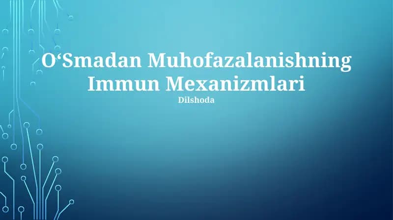 OʻSmadan Muhofazalanishning Immun Mexanizmlari