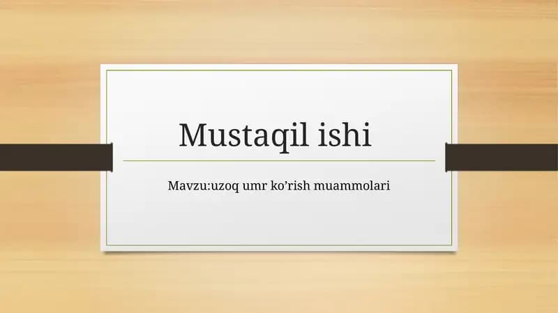 :uzoq umr ko’rish muammolari