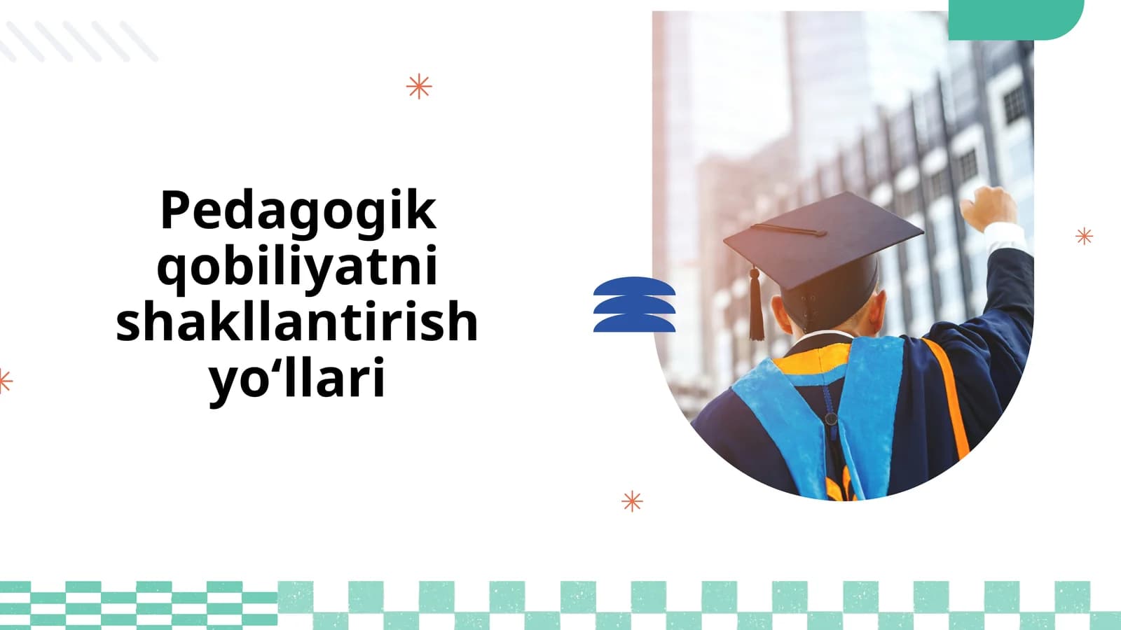 Pedagogik qobiliyatni shakllantirish yoʻllari