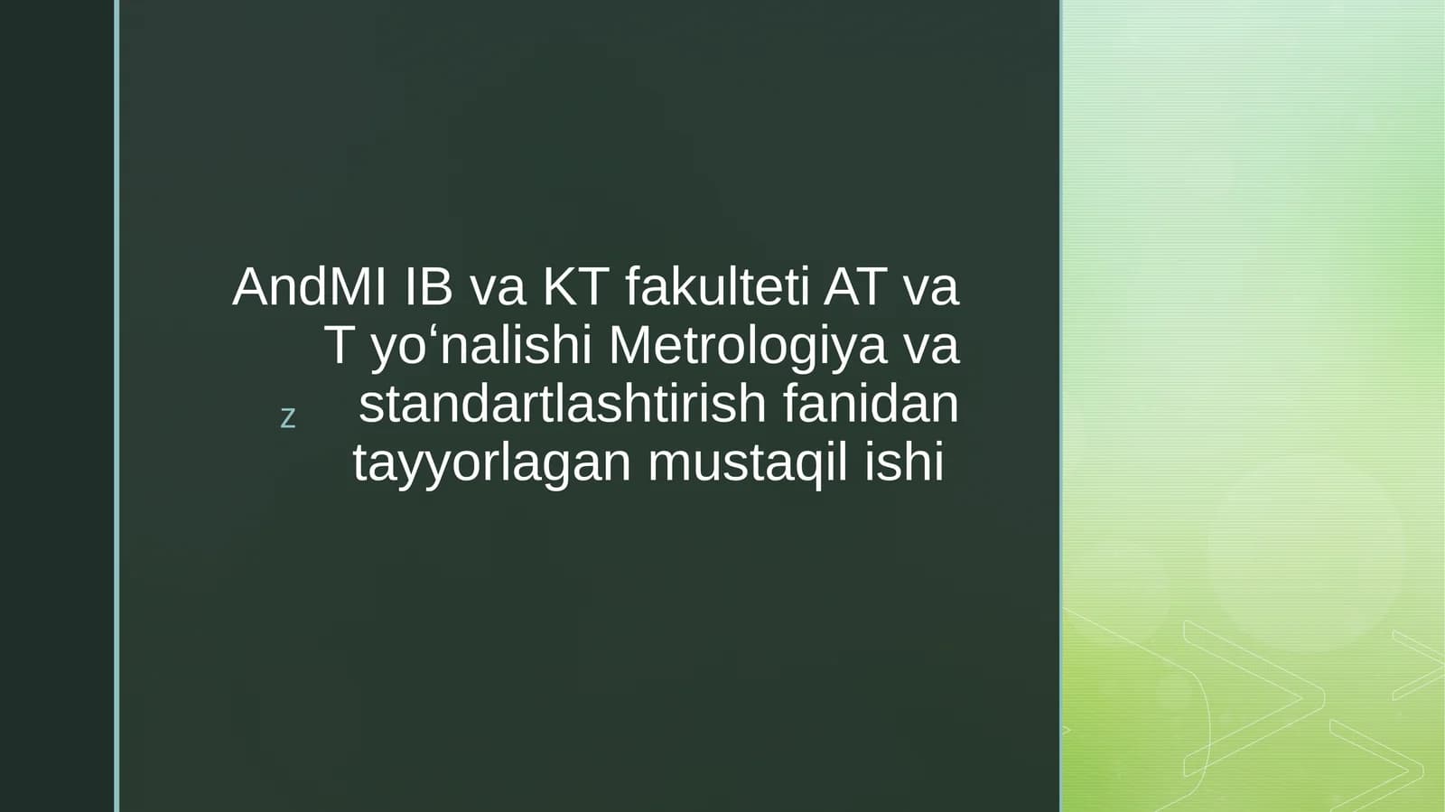 Metrologiya va standartlashtirish fanidan tayyorlagan mustaqil ishi